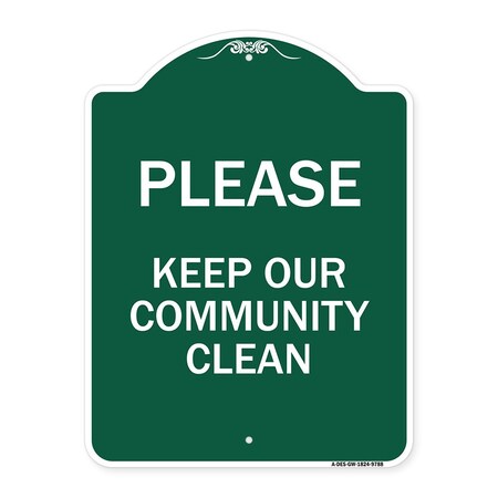 Signmission Please Keep Our Community Clean Heavy-Gauge Aluminum Architectural Sign, 24" x 18", GW-1824-9788 A-DES-GW-1824-9788